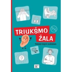 Mokomoji knygelė „Triukšmo...